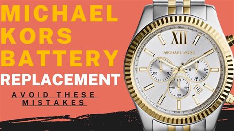 battery replacement michael kors watch|Michael Kors Watch battery.